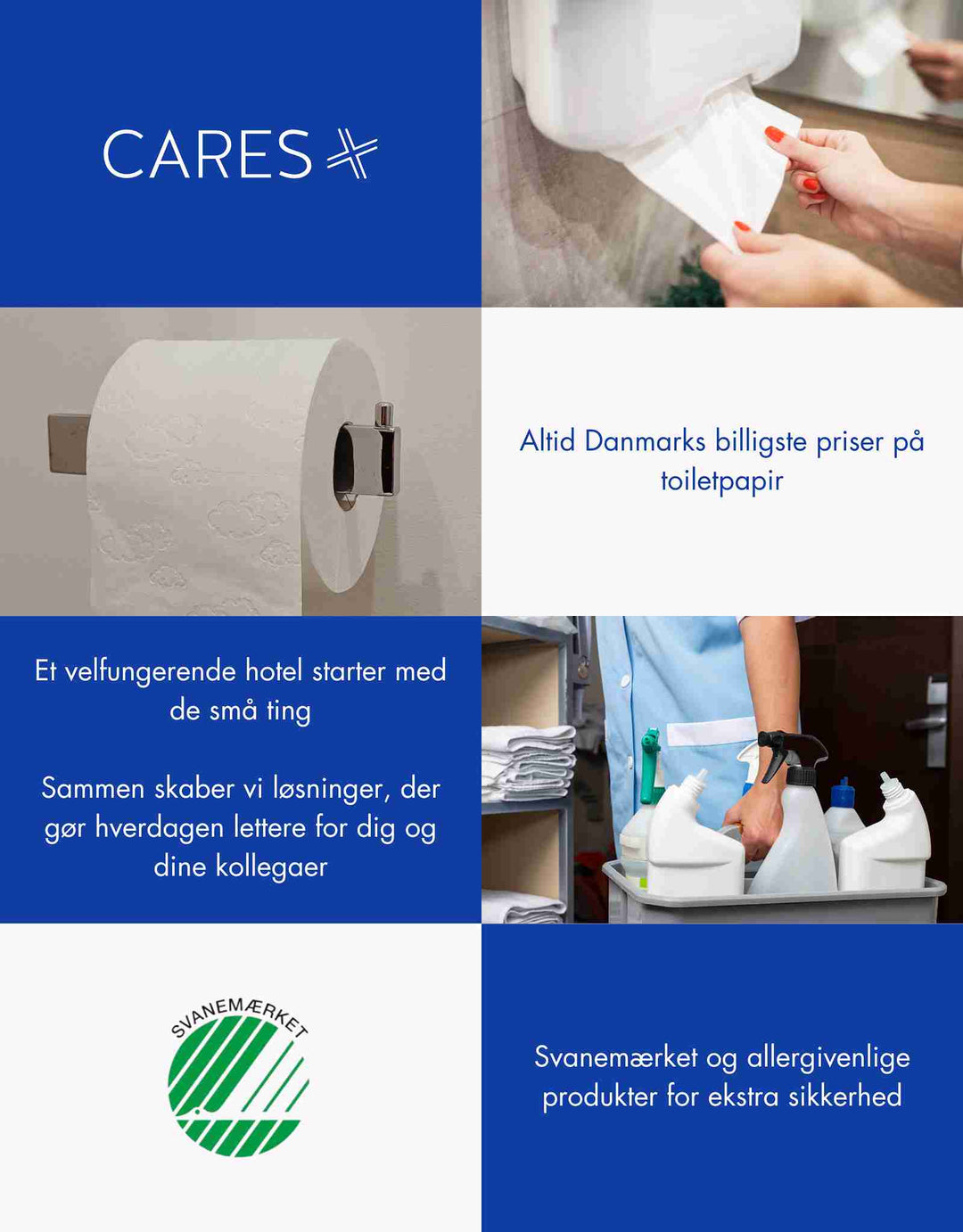 Cares.dk – din totalleverandør til hoteller med toiletpapir, håndklædeark og miljøvenlige rengøringsmidler til markedets bedste priser.